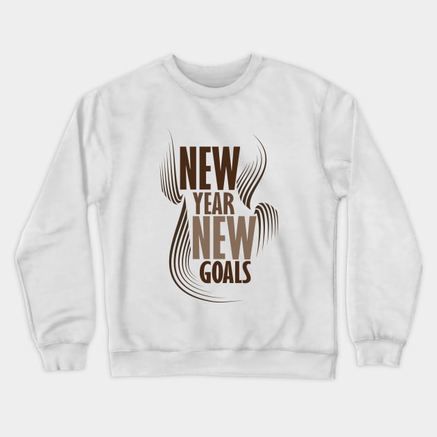 New Year New Goals!! Crewneck Sweatshirt by Day81